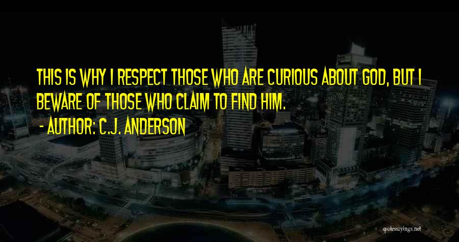 C.J. Anderson Quotes 276029