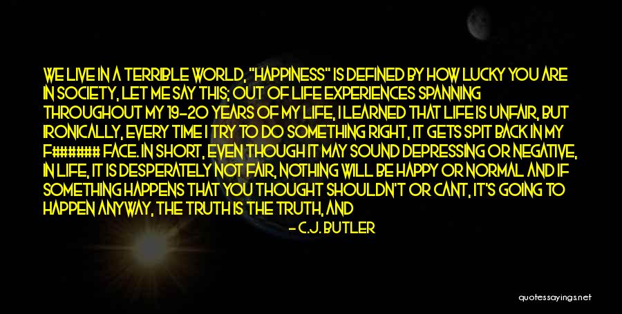 C.J. Butler Quotes 686302