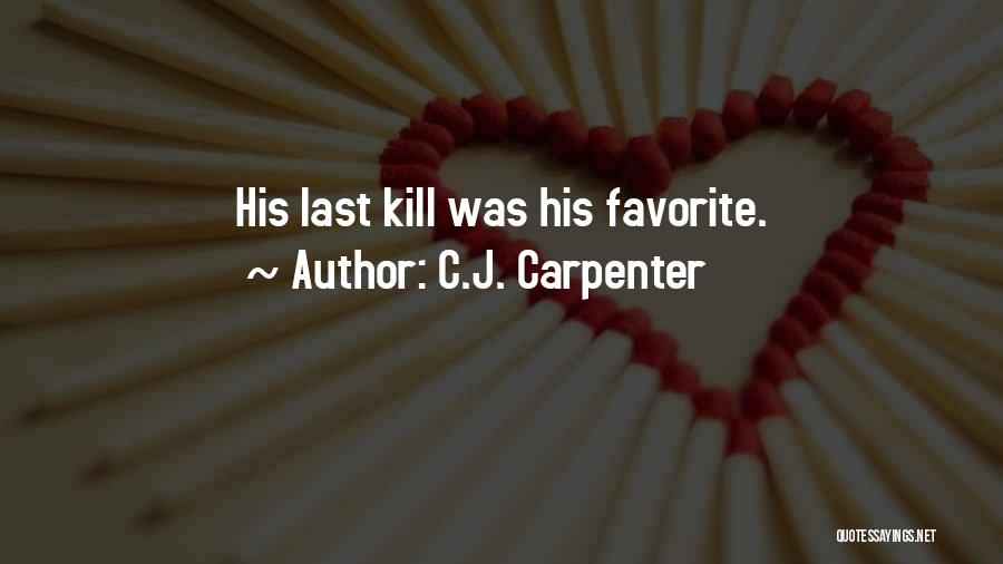 C.J. Carpenter Quotes 1820414