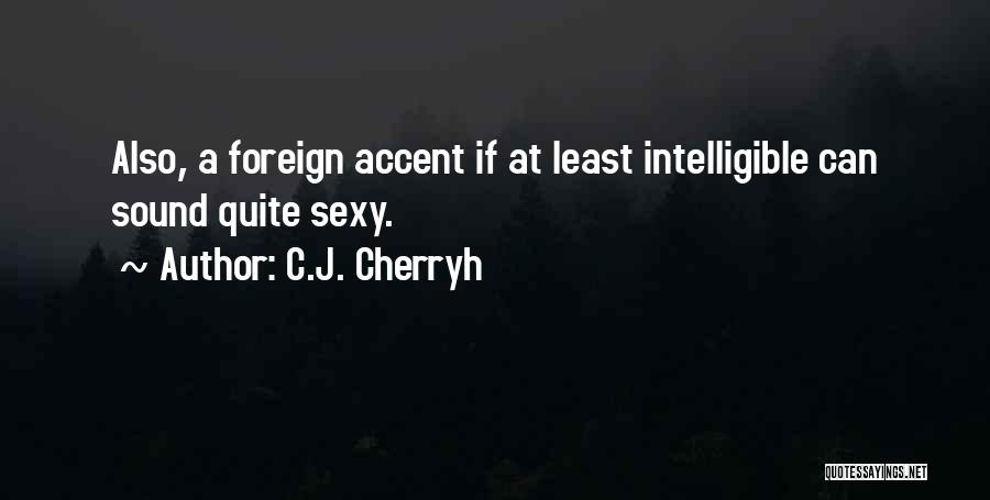 C.J. Cherryh Quotes 1661224