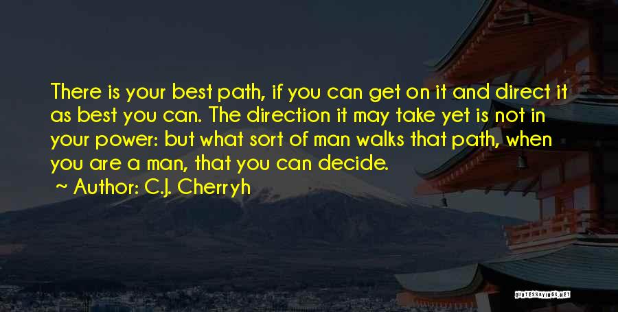 C.J. Cherryh Quotes 1736355