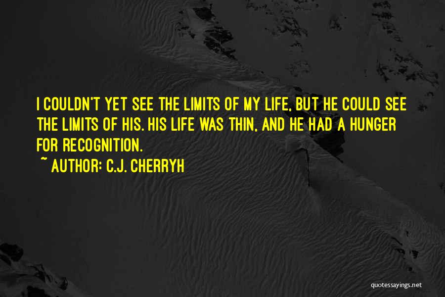 C.J. Cherryh Quotes 1824843