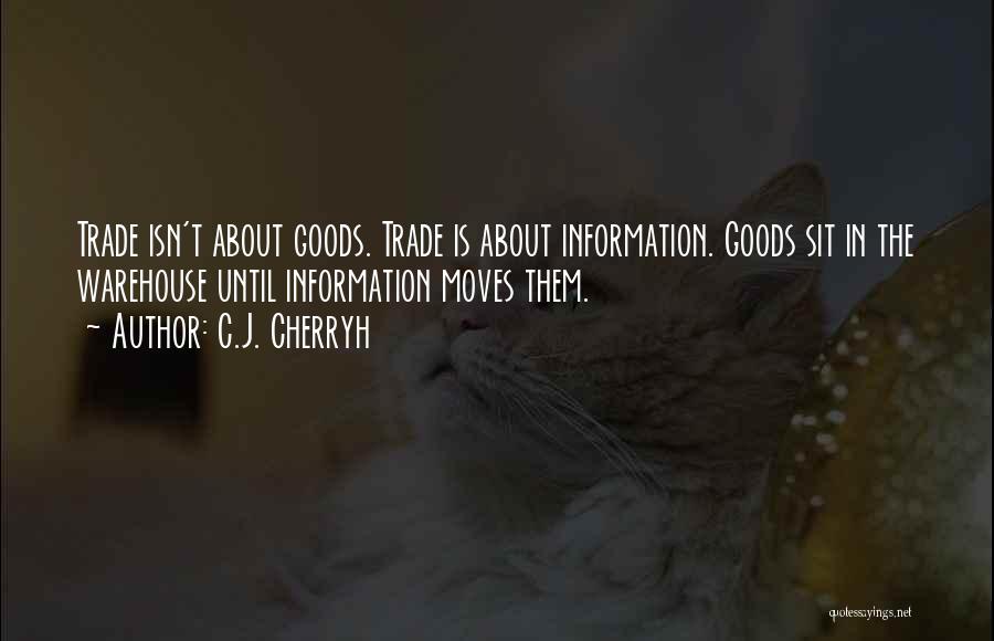 C.J. Cherryh Quotes 1941590