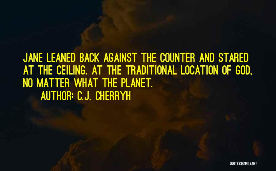 C.J. Cherryh Quotes 414261