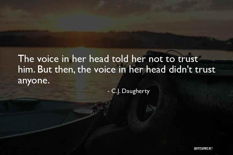 C.J. Daugherty Quotes 2255248