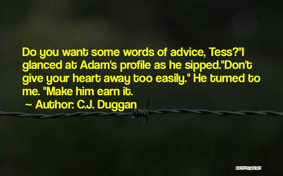 C.J. Duggan Quotes 180967