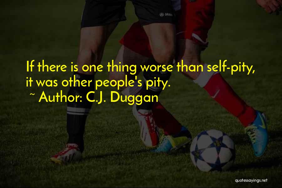 C.J. Duggan Quotes 849795