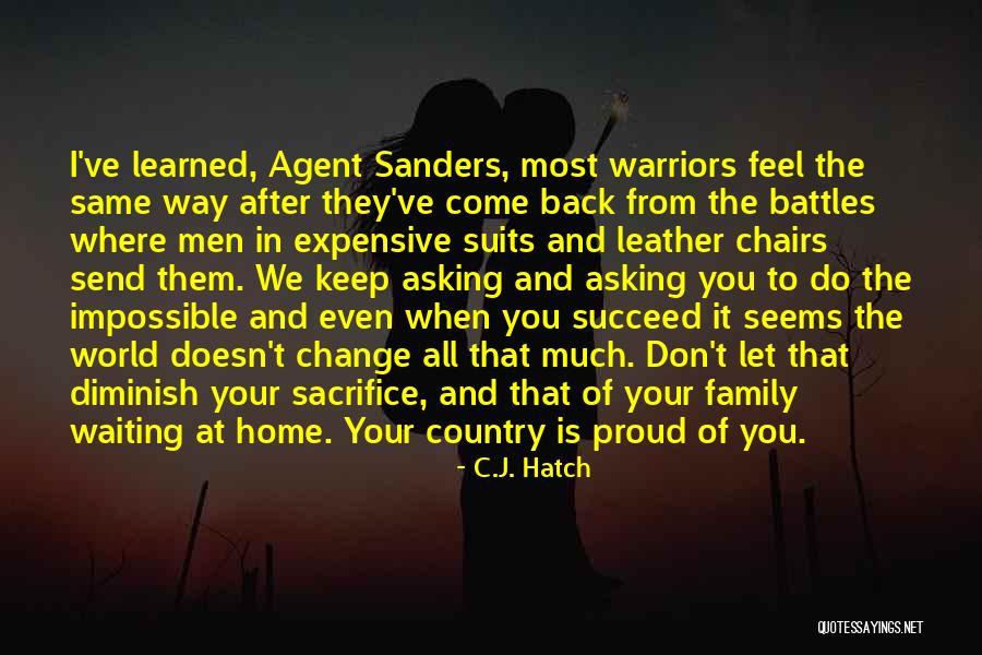C.J. Hatch Quotes 642808 C.J. Hatch Quotes 642808