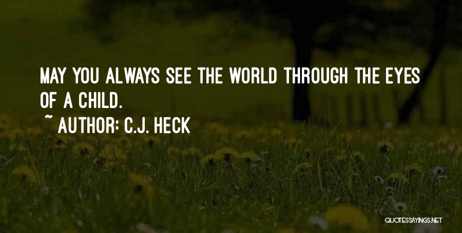C.J. Heck Quotes 431177