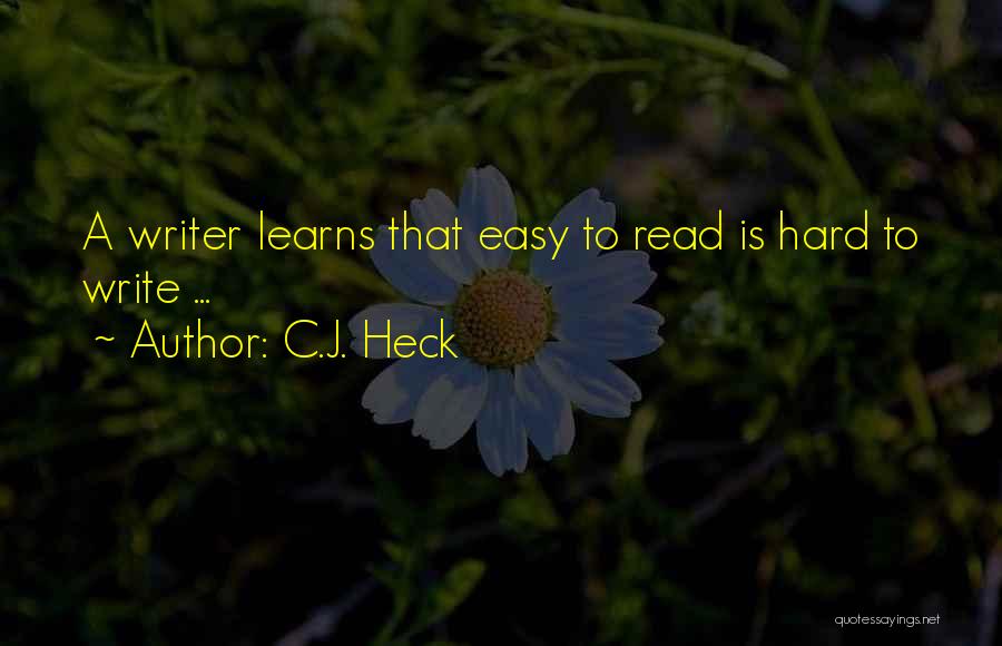 C.J. Heck Quotes 864684