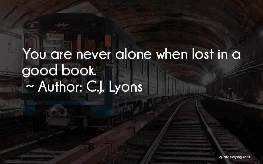 C.J. Lyons Quotes 914833