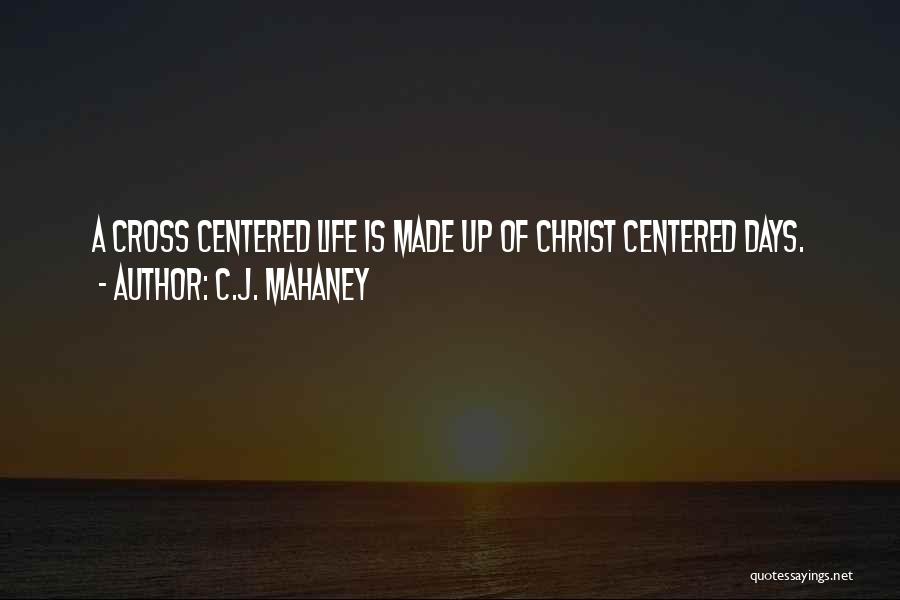 C.J. Mahaney Quotes 2122216