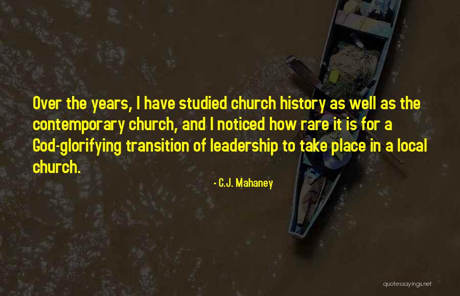 C.J. Mahaney Quotes 229649