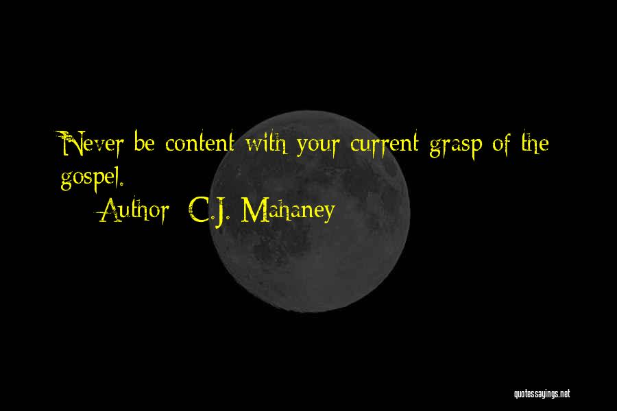 C.J. Mahaney Quotes 449733