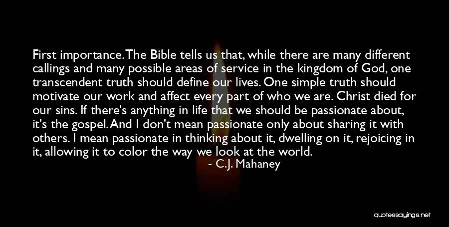 C.J. Mahaney Quotes 792796