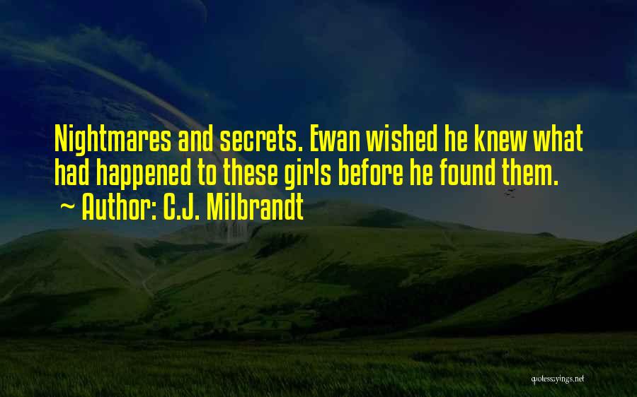 C.J. Milbrandt Quotes 933689