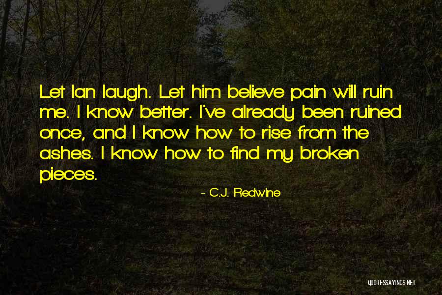 C.J. Redwine Quotes 2137560