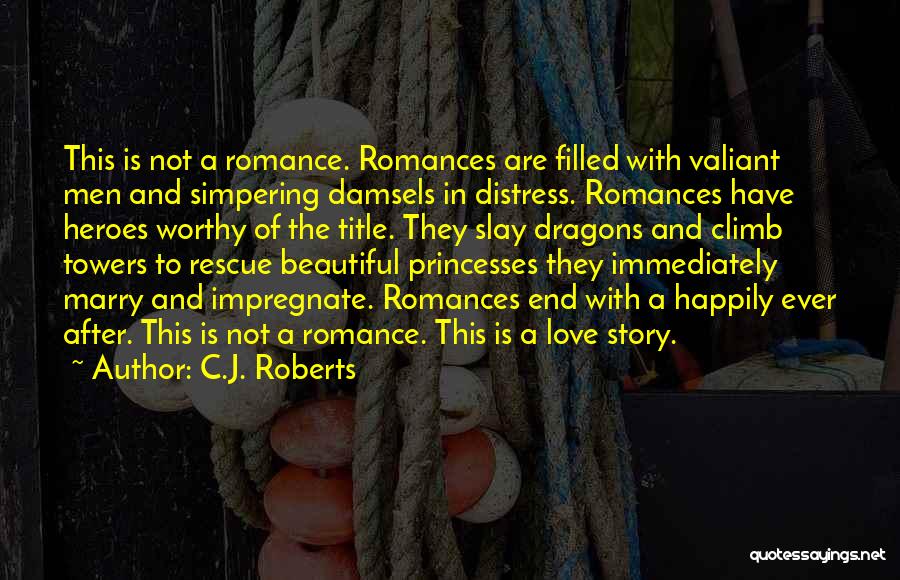 C.J. Roberts Quotes 1841438