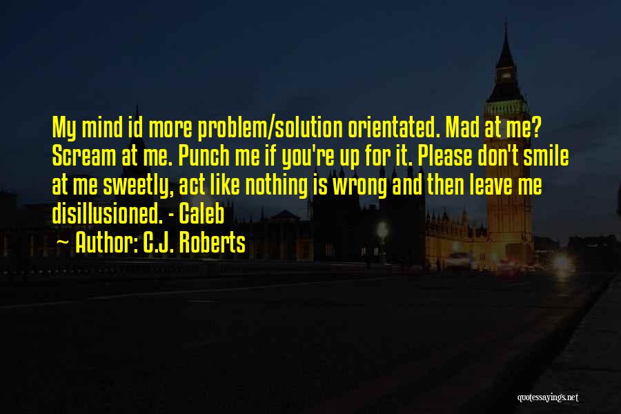 C.J. Roberts Quotes 1962538