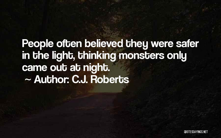 C.J. Roberts Quotes 290339