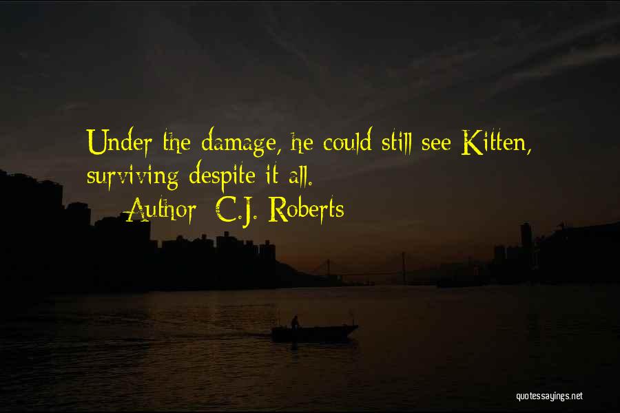 C.J. Roberts Quotes 825142