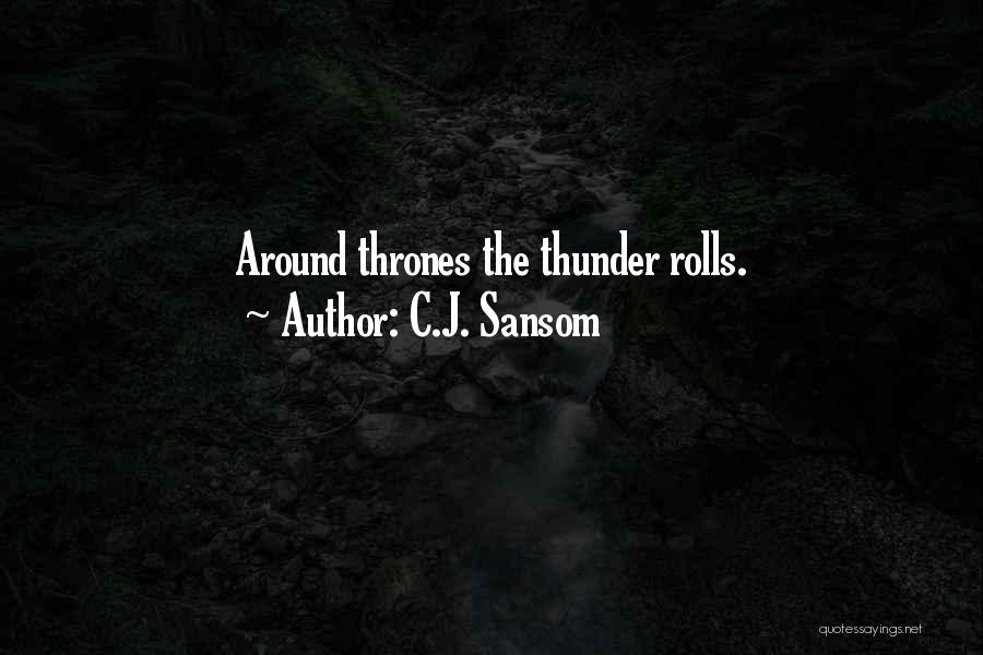 C.J. Sansom Quotes 1092596