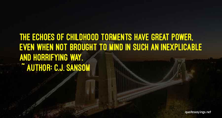 C.J. Sansom Quotes 225853