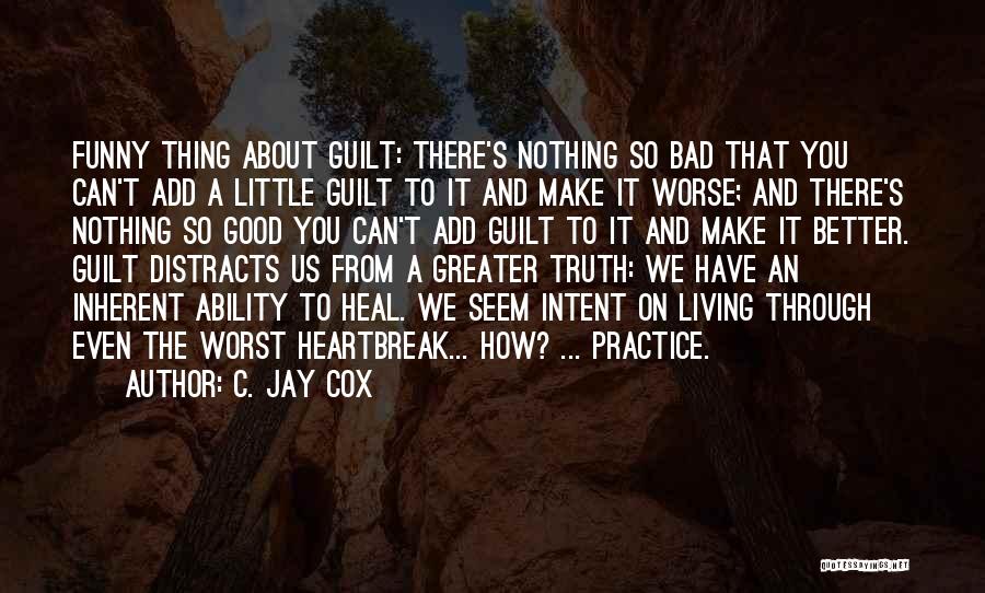 C. Jay Cox Quotes 303299