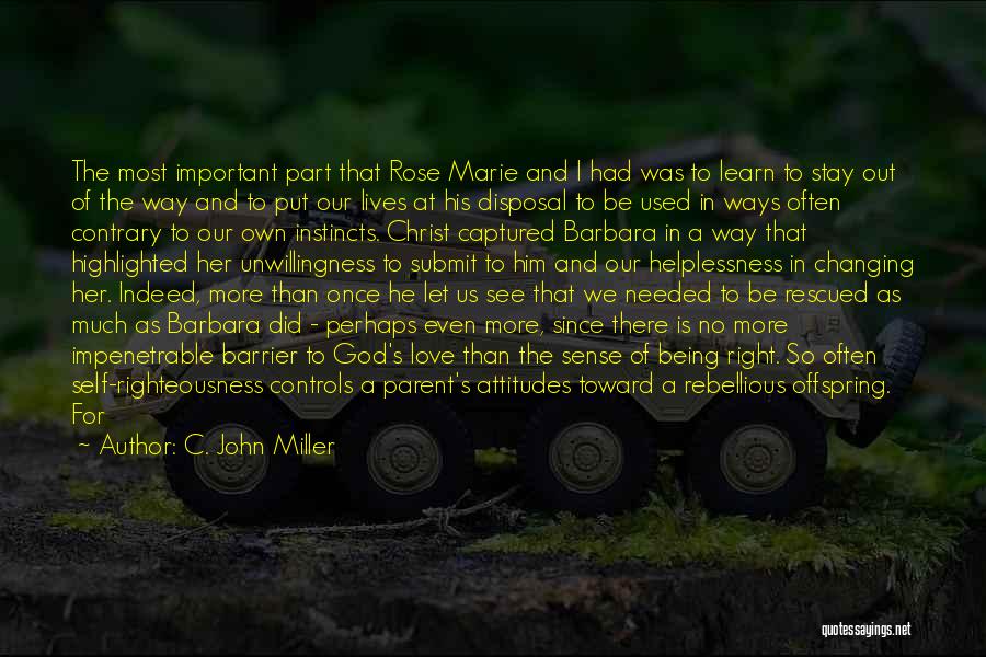 C. John Miller Quotes 1265487 C. John Miller Quotes 1265487