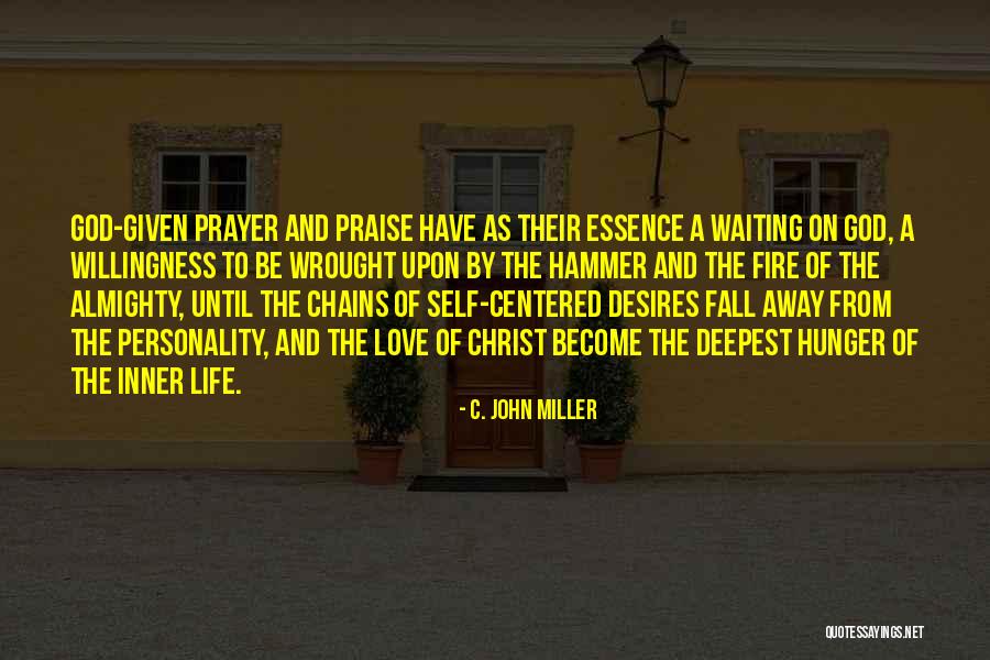 C. John Miller Quotes 2041777