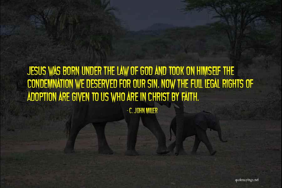 C. John Miller Quotes 774305 C. John Miller Quotes 774305