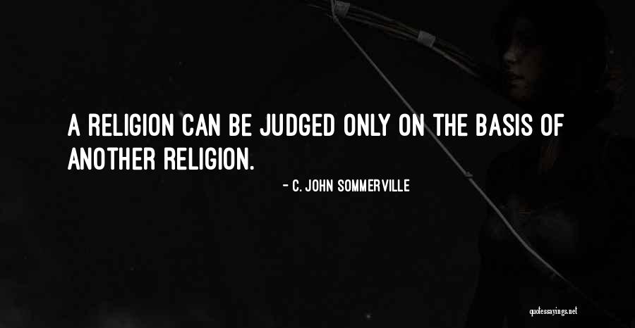 C. John Sommerville Quotes 1561483 C. John Sommerville Quotes 1561483