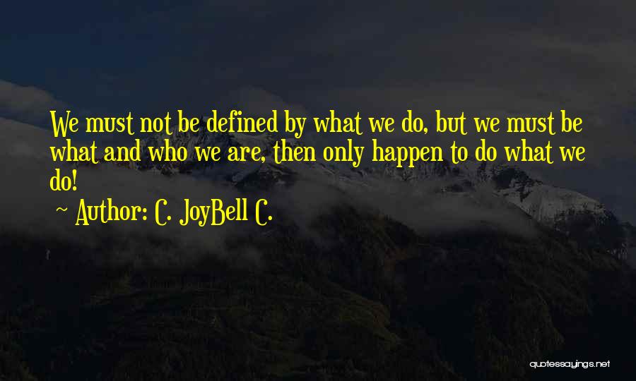 C. JoyBell C. Quotes 1367615