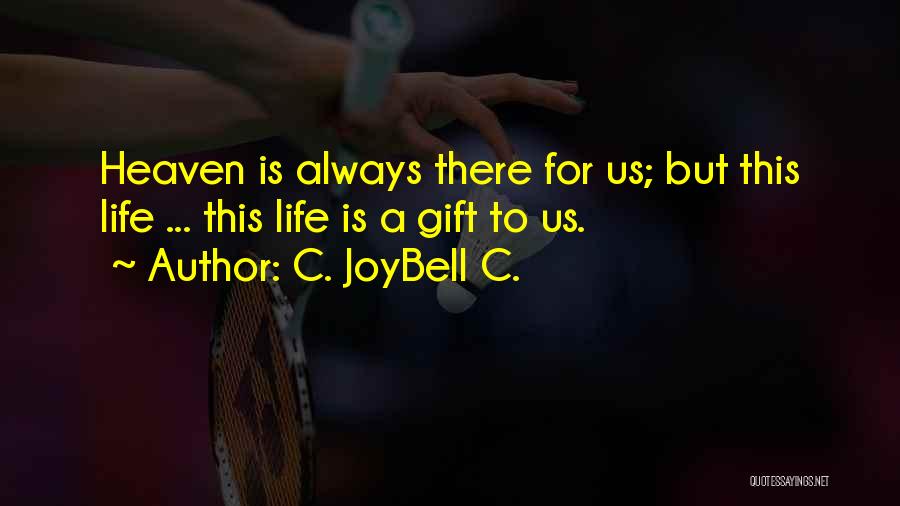 C. JoyBell C. Quotes 2172691