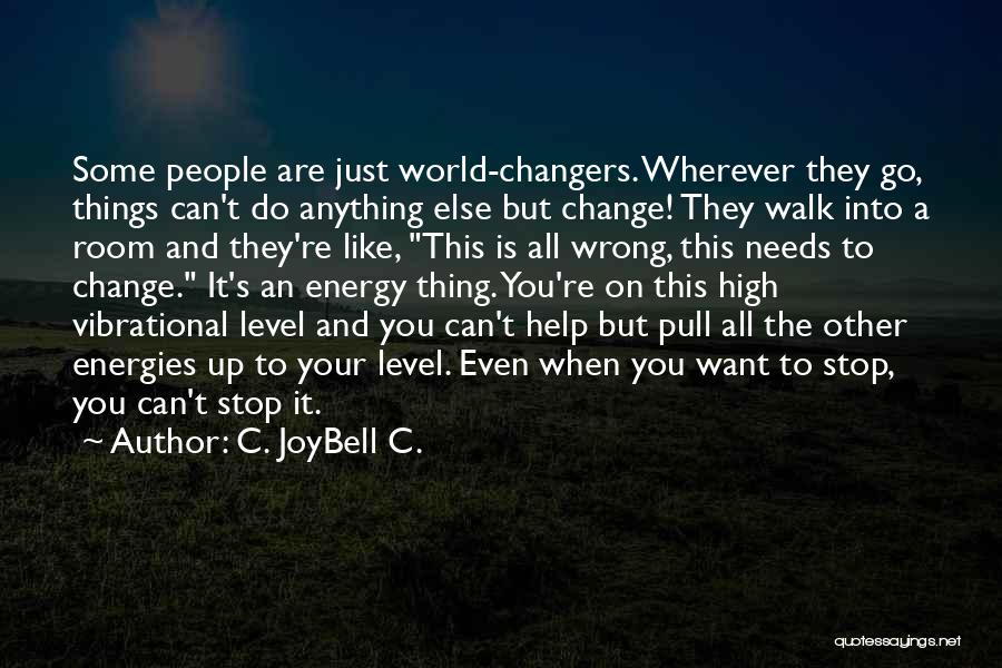 C. JoyBell C. Quotes 472036