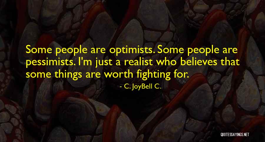 C Joybell Quotes By C. JoyBell C.