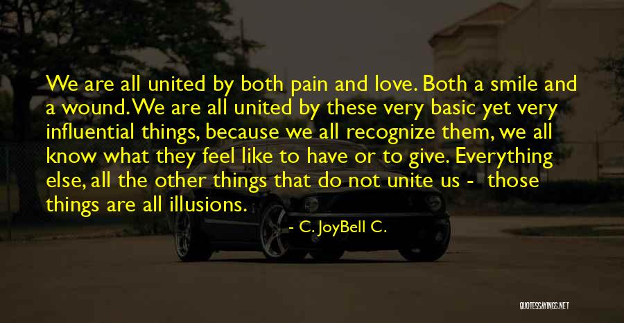 C Joybell Quotes By C. JoyBell C.