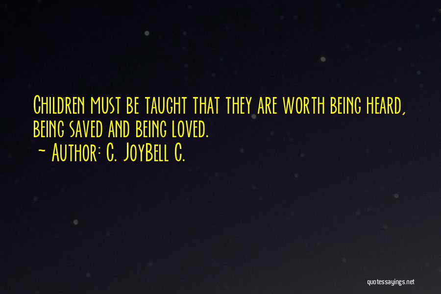 C Joybell Quotes By C. JoyBell C.