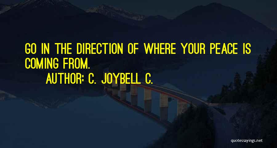 C Joybell Quotes By C. JoyBell C.