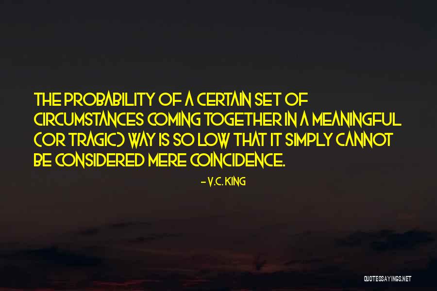 C Jung Quotes By V.C. King C Jung Quotes By V.C. King