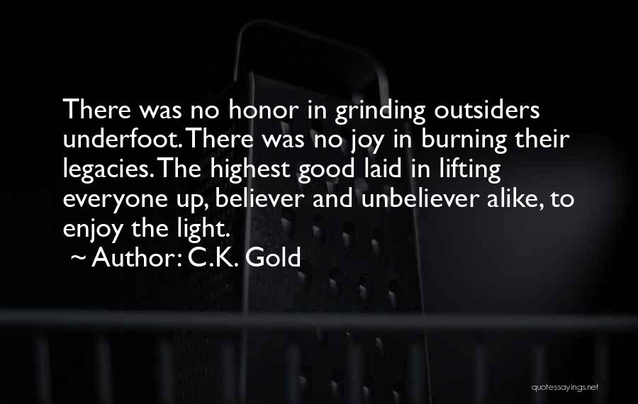 C.K. Gold Quotes 1307111