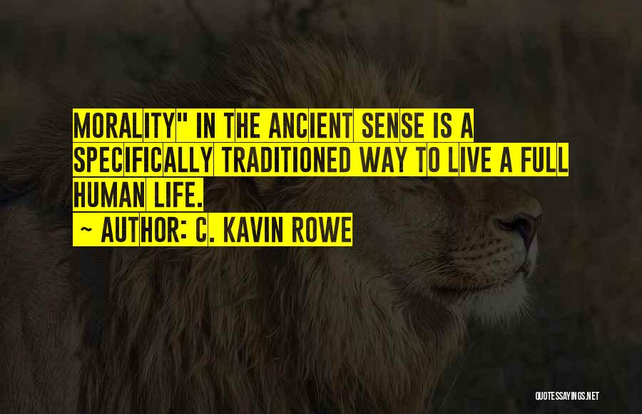C. Kavin Rowe Quotes 197585