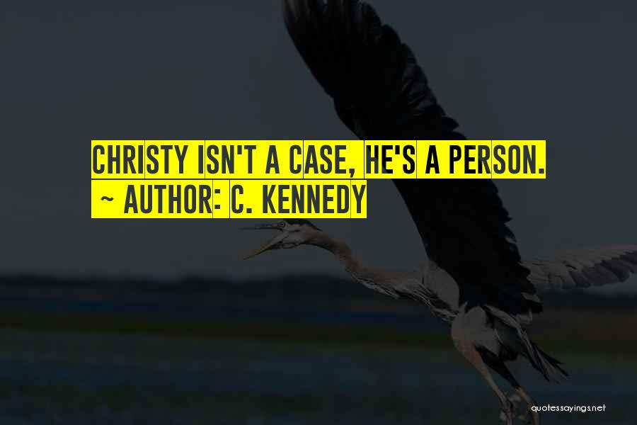 C. Kennedy Quotes 600070