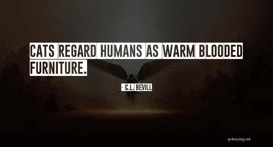C.L. Bevill Quotes 470301 C.L. Bevill Quotes 470301