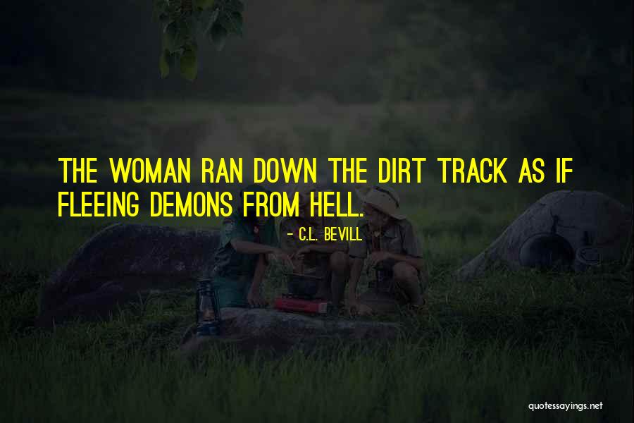 C.L. Bevill Quotes 831142 C.L. Bevill Quotes 831142