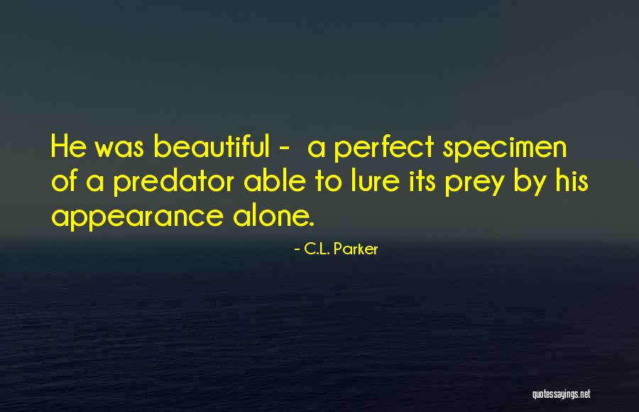 C.L. Parker Quotes 634319