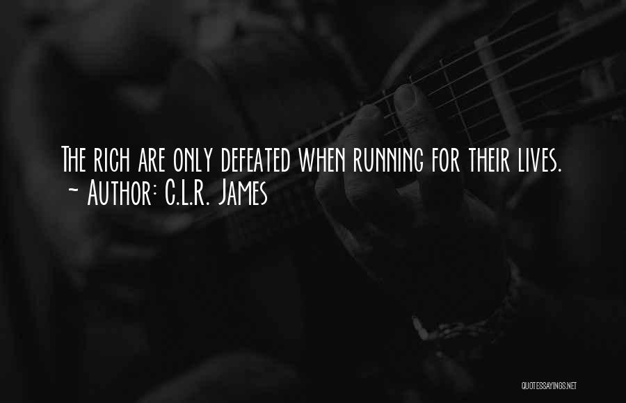 C.L.R. James Quotes 1393449