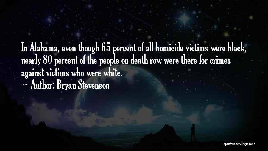 C L Stevenson Quotes By Bryan Stevenson