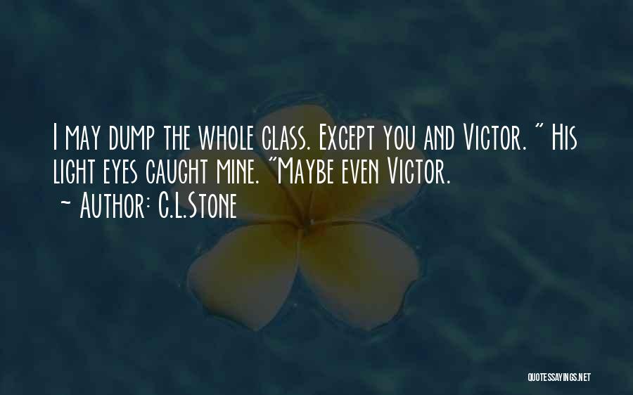 C.L.Stone Quotes 1269992