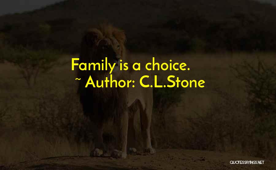 C.L.Stone Quotes 1642907